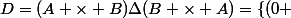 D=(A \times B)\Delta(B \times A)=\{(0 ; 1) ,(0 ; 2) , (0 ; 3)  ; (2 ; 1) ; (2 ; 3)\} 