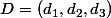 D=(d_1,d_2,d_3)