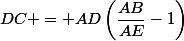 DC = AD\left(\dfrac{AB}{AE}-1\right)