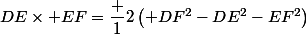 DE\times EF=\dfrac {1}{2}\left( DF^{2}-DE^{2}-EF^{2}\right)