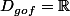 D_{gof}=\R