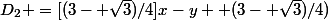 D_2 =[(3- \sqrt{3})/4]x-y+ (3- \sqrt{3})/4)