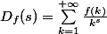 D_f(s)=\sum_{k=1}^{+\infty}\frac{f(k)}{k^s}