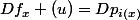 Df_x (u)=Dp_{i(x)}\; o \; Di_{x} (u)