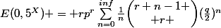 E(0,5^X) = rp^r\sum_{n=0}^{inf}\frac{1}{n}{\begin{pmatrix}r+n-1 \\ r \end{pmatrix}}(\frac{q}{2})^n