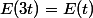 E(3t)=E(t)