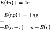 E(4n) =4n\\ \\ E(np) = np\\ \\ E(n+r)=n+E(r)