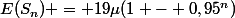 E(S_n) = 19\mu(1 - 0,95^n)