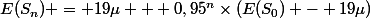 E(S_n) = 19\mu + 0,95^n\times(E(S_0) - 19\mu)