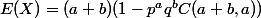 E(X)=(a+b)(1-p^aq^bC(a+b,a))
