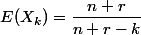 E(X_k)=\dfrac{n+r}{n+r-k}