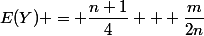 E(Y) = \dfrac{n+1}{4} + \dfrac{m}{2n}