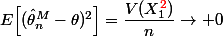 E\Big[(\hat\theta_n^M-\theta)^2\Big]=\dfrac{V(X_1^{\textcolor{red}2})}{n}\to 0
