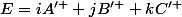 E=iA^{\prime }+jB^{\prime }+kC^{\prime }