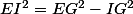 EI^2=EG^2-IG^2