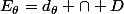 E_{\theta}=d_{\theta} \cap D