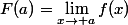 F(a)=\lim_{x\to a}f(x)