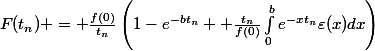 F(t_n) = \frac{f(0)}{t_n}\left(1-e^{-bt_n}+ \frac{t_n}{f(0)}\int_{0}^{b}e^{-xt_n}\varepsilon(x)dx\right)