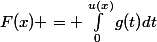 F(x) = \int_{0}^{u(x)}{g(t)}dt