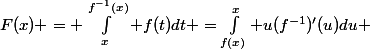 F(x) = \int_x^{f^{-1}(x)} f(t)dt =\int_{f(x)}^{x} u(f^{-1})'(u)du 