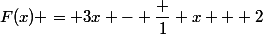 F(x) = 3x - \dfrac 1 x + 2