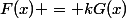 F(x) = kG(x)