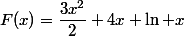F(x)=\dfrac{3x^2}{2}+4x+\ln x