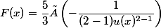 F(x)=\dfrac{5}{3}×\left(-\dfrac{1}{(2-1)u(x)^{2-1}}\right)