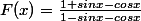 F(x)=\frac{1+sinx-cosx}{1-sinx-cosx}
