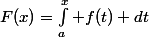 F(x)=\int_a^x f(t) dt
