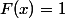 F(x)=1