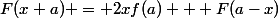 F(x+a) = 2xf(a) + F(a-x)