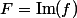F=\mathrm{Im}(f)