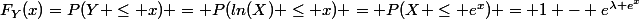 F_{Y}(x)=P(Y \leq x) = P(ln(X) \leq x) = P(X \leq e^x) = 1 - e^{\lambda e^x}