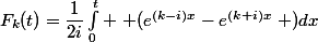 F_{k}(t)=\dfrac{1}{2i}\int_{0}^{t} \left (e^{(k-i)x}-e^{(k+i)x}\right )dx