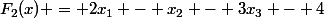 F_2(x) = 2x_1 - x_2 - 3x_3 - 4