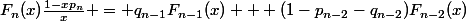 F_n(x)\frac{1-xp_n}{x} = q_{n-1}F_{n-1}(x) + (1-p_{n-2}-q_{n-2})F_{n-2}(x)