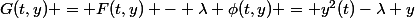 G(t,y) = F(t,y) - \lambda \phi(t,y) = y^2(t)-\lambda y