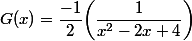 G(x)=\dfrac{-1}{2}\bigg(\dfrac{1}{x^2-2x+4}\bigg)