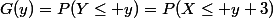 G(y)=P(Y\le y)=P(X\le y+3)