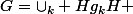 G=\cup_k Hg_kH 