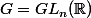 G=GL_n(\R)