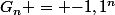 G_n = {-1,1}^n