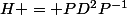 H = PD^2P^{-1}