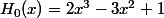 H_0(x)=2x^3-3x^2+1