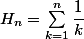 H_n=\sum_{k=1}^n\dfrac1k