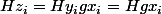 Hz_i=Hy_igx_i=Hgx_i