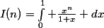 I(n)=\int_0^1 \frac{x^n}{1+x} dx