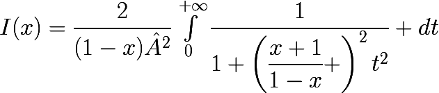 I(x)=\huge{\dfrac{2}{(1-x)²}\int_{0}^{+\infty}\dfrac{1}{1+\left(\dfrac{x+1}{1-x} \right)^2t^2}} dt