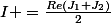 I =\frac{Re(J_{1}+J_{2})}{2}